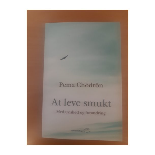 Chdrn, Pema: At leve smukt - (BRUGT - VELHOLDT)
