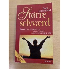 Lindenfield, Gael: Strre selvvrd  - (BRUGT - VELHOLDT)