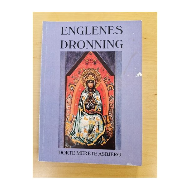 Asbjerg, Dorte Merete: Englenes dronning  - (BRUGT - VELHOLDT)