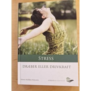 Nielsen, Hans-Henrik: STRES / drber eller drivkraft - (BRUGT - VELHOLDT)