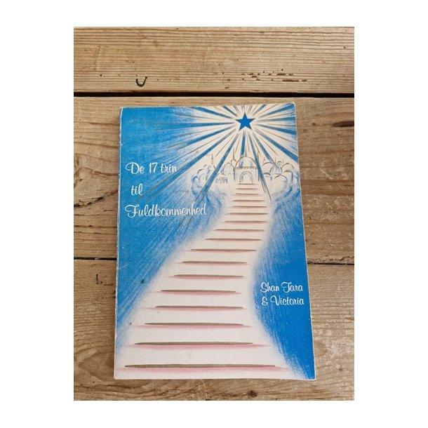 Tara, Shan: De 17 trin til fuldkommenhed - (BRUGT - VELHOLDT)