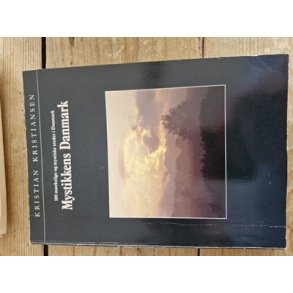 Kristiansen, Kristian: Mystikkens Danmark - (BRUGT - VELHOLDT)
