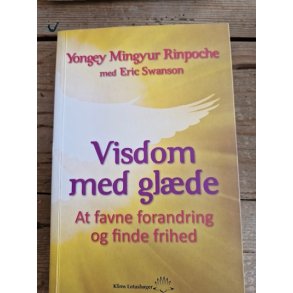 Yungey Mingyur Rinpoche: Visdom med glde - (BRUGT - VELHOLDT)