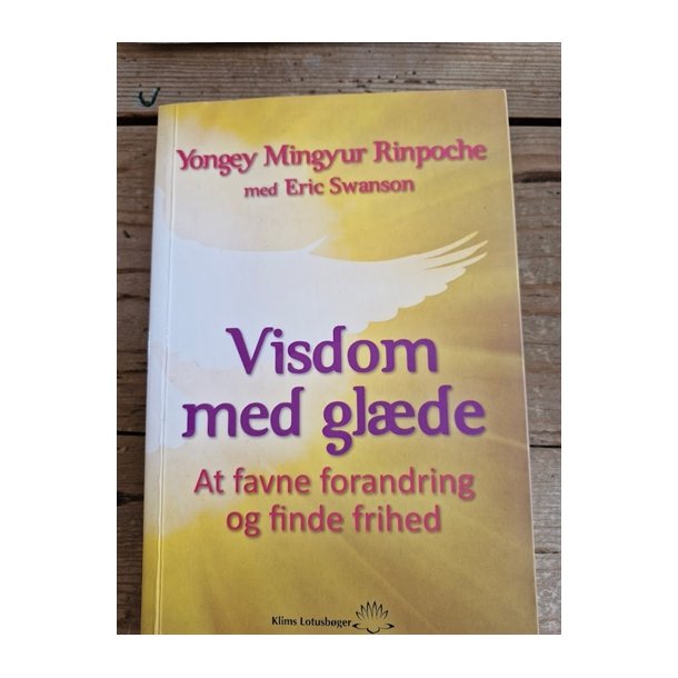 Yungey Mingyur Rinpoche: Visdom med glde - (BRUGT - VELHOLDT)
