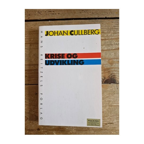 Cullberg, Johan: Krise og udvikling - (BRUGT - VELHOLDT)