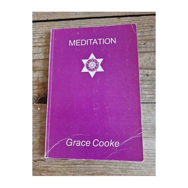 Cooke, Grace & White Eagle: Meditation - (BRUGT - VELHOLDT)