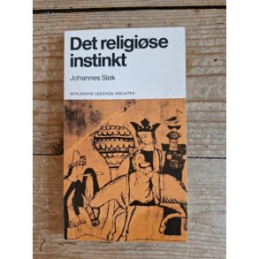 Slk, Johannes: Det religise instinkt - (BRUGT - VELHOLDT)