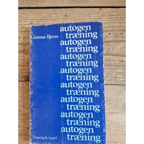 Bjerre, Gunnar: Autogen trning - BRUGT SLIDT I OMSLAG INDHOLD PN )