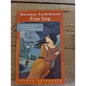 Fredriksson, Marianne: Evas bog - (BRUGT - VELHOLDT)