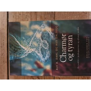 Dahl, Alv A.: Charmr og tyran - (BRUGT - VELHOLDT)