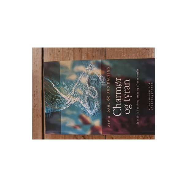 Dahl, Alv A.: Charmr og tyran - (BRUGT - VELHOLDT)