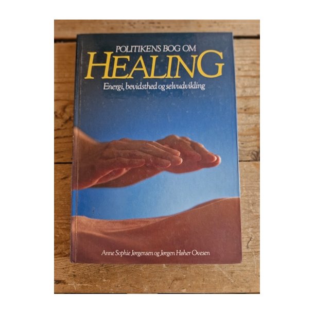 Jrgensen, Anne Sophie: Healing - Energi, bevidsthed og selvudvikling - (BRUGT - VELHOLDT)