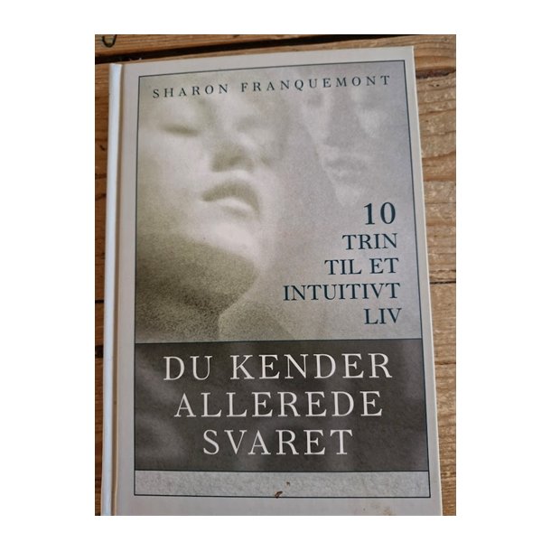 Franquemont, Sharon: Du kender allerede svaret - (BRUGT - VELHOLDT)