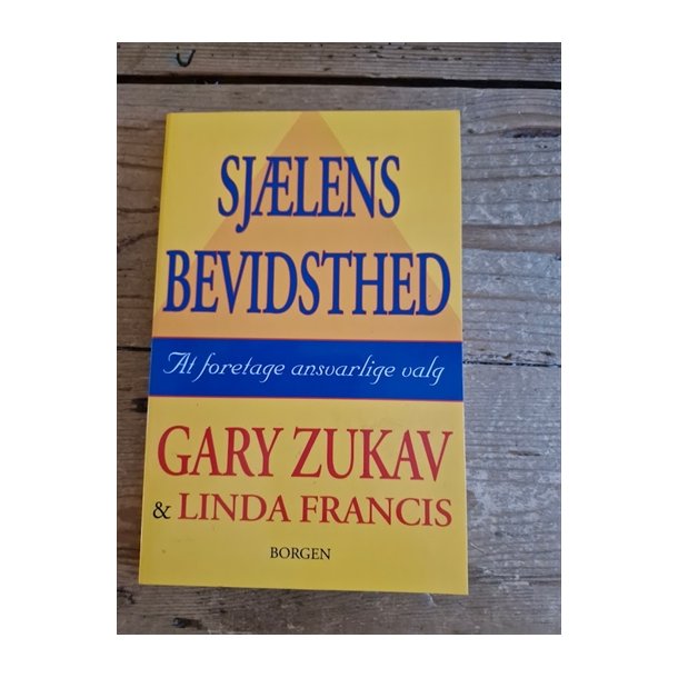 Zukav, Gary: Sjlens bevidsthed  - (BRUGT - VELHOLDT)