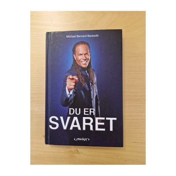 Beckwith, Michael Bernard: Du er svaret  - (BRUGT - VELHOLDT)