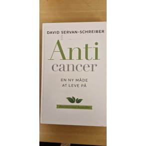 Servan-Schreiber, David: ANTI cancer  - (BRUGT - VELHOLDT)