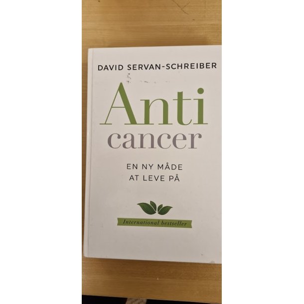 Servan-Schreiber, David: ANTI cancer  - (BRUGT - VELHOLDT)
