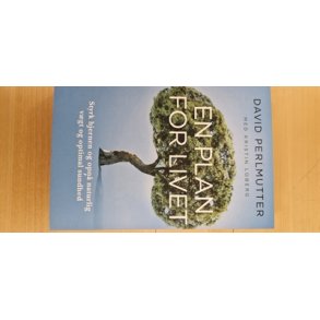 Perlmutter, David: En plan for livet  - (BRUGT - VELHOLDT)