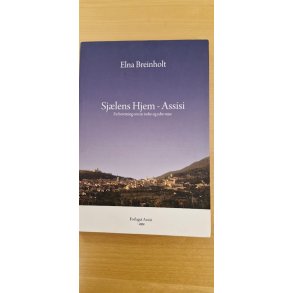 Breinholt, Elna: Sjlens hjem - Assisi - (BRUGT - VELHOLDT)