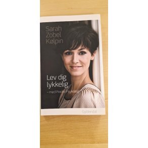 Klpin, Sarah Zobel: Lev dig lykkelig - (BRUGT - VELHOLDT)