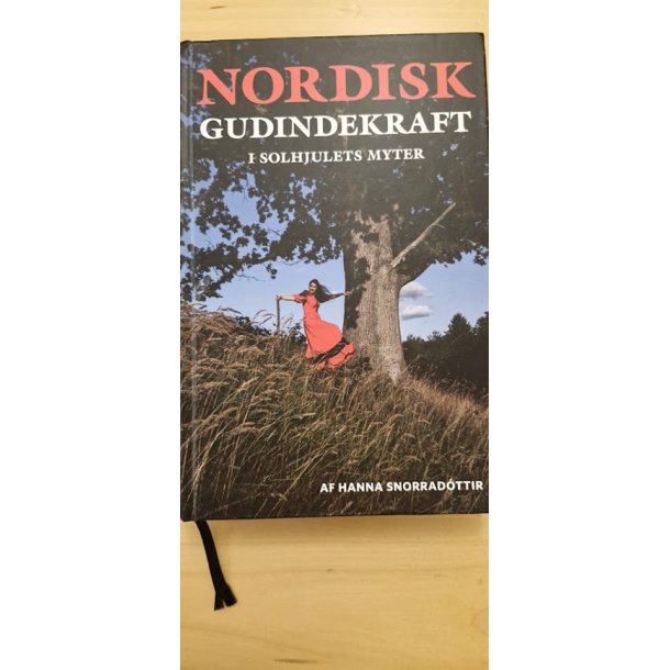 Snorradttir, Hanna: NORDISK gudindekraft  - (BRUGT - VELHOLDT)