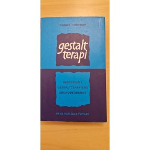 Hostrup, Hanne: Gestaltterapi  - (BRUGT - VELHOLDT)