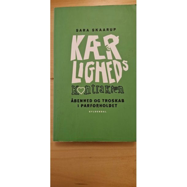 Skaarup, Sara: Krlighed's kontakten  - (BRUGT - VELHOLDT)