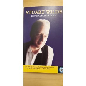 Wilde, Stuart: Det grnselse selv - (BRUGT - VELHOLDT)
