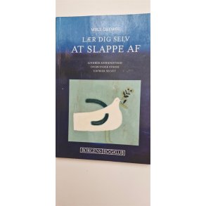 George, Mike: Lr dig selv at slappe af - (BRUGT - VELHOLDT)