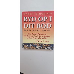 Kingston, Karen: Ryd op i dit rod - (BRUGT - VELHOLDT)