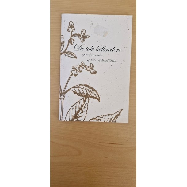 Bach, Edward: De tolv helbredere  - (BRUGT - VELHOLDT) 