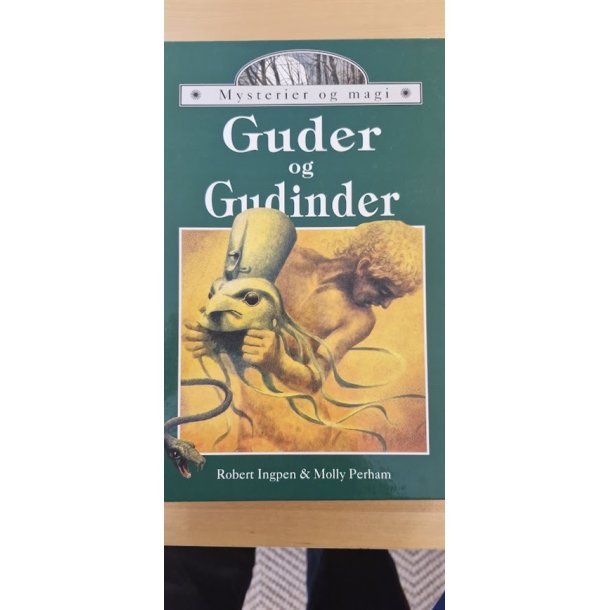 Ingpen, Robert: Guder og Gudinder - (BRUGT - VELHOLDT)