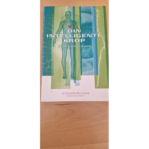 Billander, Susanne: Din intelligente krop - (BRUGT - VELHOLDT)