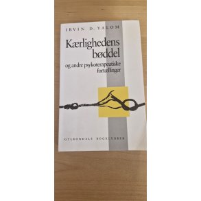 Yalom, Irvin D.: Krlighedens bddel - (BRUGT - VELHOLDT)