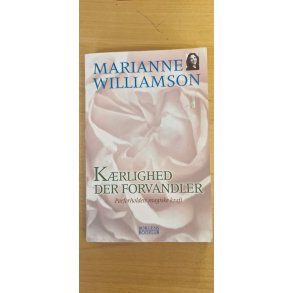 Williamson, Marianne: Krlighed der forvandler - (BRUGT - VELHOLDT)