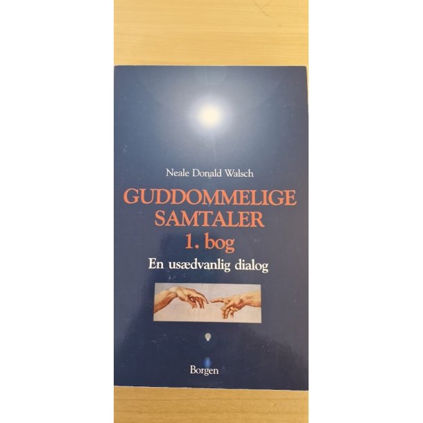 Walsch, Neale Donald: Guddommelige samtaler 1. bog - (BRUGT - VELHOLDT)