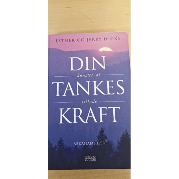 Hicks, Esther og Jerry: Din Tankes Kraft - (BRUGT - VELHOLDT)