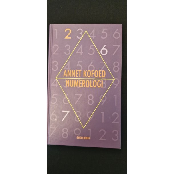 Kofoed, Annet: Numerologi - (BRUGT - VELHOLDT)