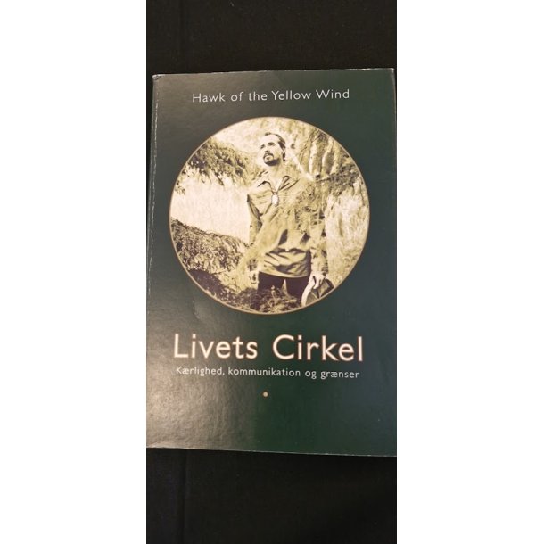 Hawk of the Yellow Wind: Livets cirkel - (BRUGT - VELHOLDT)