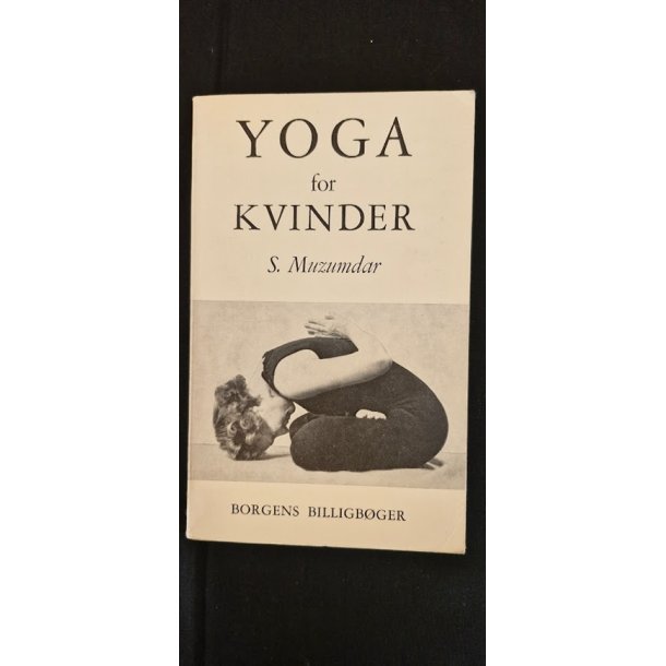 Muzumdar, S.: YOGA for KVINDER - (BRUGT - VELHOLDT)