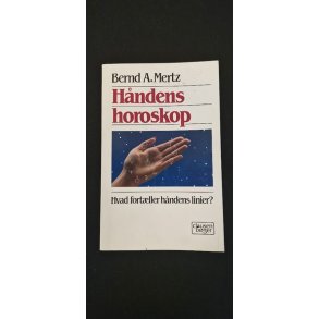 Mertz, Bernd A.: Hndens Horoskop - (BRUGT - VELHOLDT)