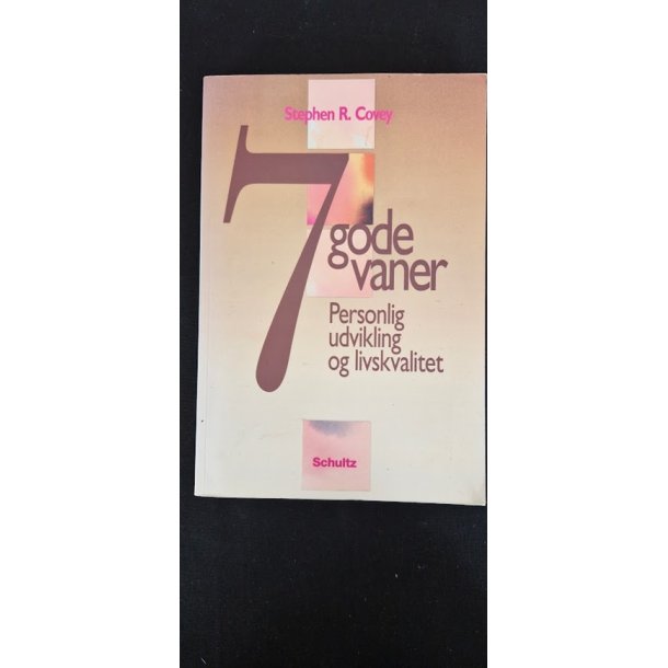 Covey, Stephen R.: 7 gode vaner - (BRUGT - VELHOLDT)