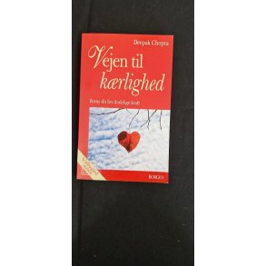Chopra, Deepak: Vejen til krlighed - (BRUGT - VELHOLDT)