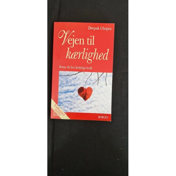 Chopra, Deepak: Vejen til krlighed - (BRUGT - VELHOLDT)