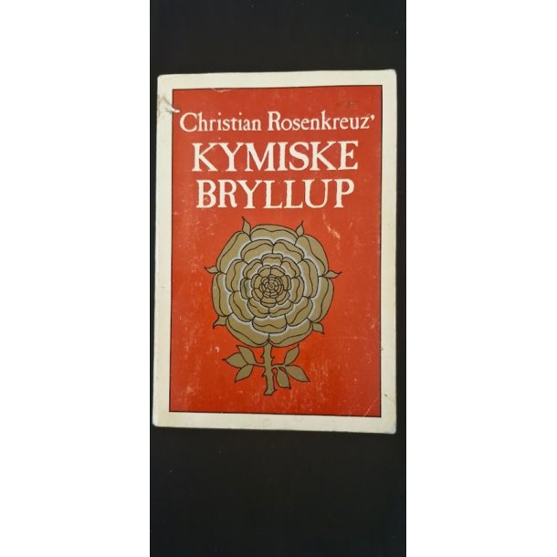 Rosenkreuz, Christian: Kymiske bryllup - (BRUGT - VELHOLDT)