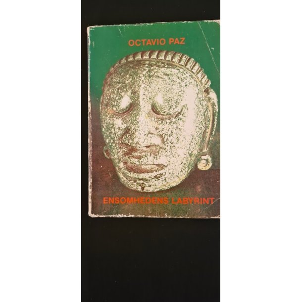 Paz, Octavio: Ensomhedens labyrint - (BRUGT - PN)