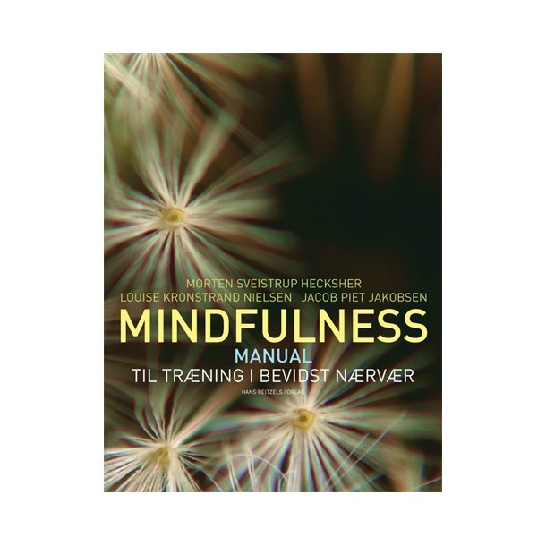 Hecksher, Morten H: Mindfulness