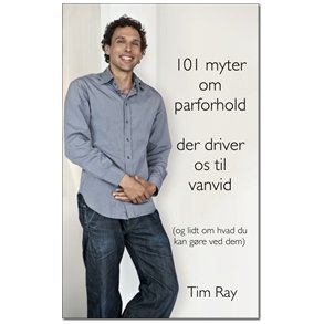 Ray, Tim: 101 myter om parforhold