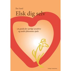 Sand, Ilse: Elsk dig selv