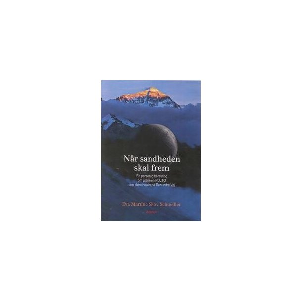 Schnedler, Eva: Nr sandheden skal frem